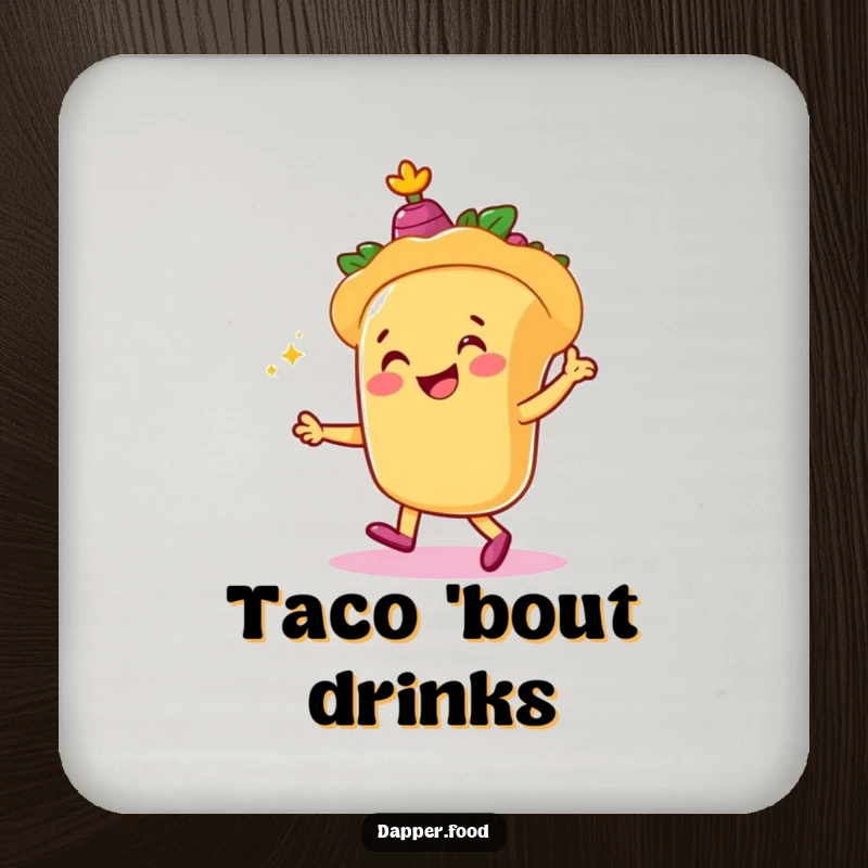 Funny drink coaster featuring a smiling taco character dancing with tiny castanets, a festive and protective accessory.