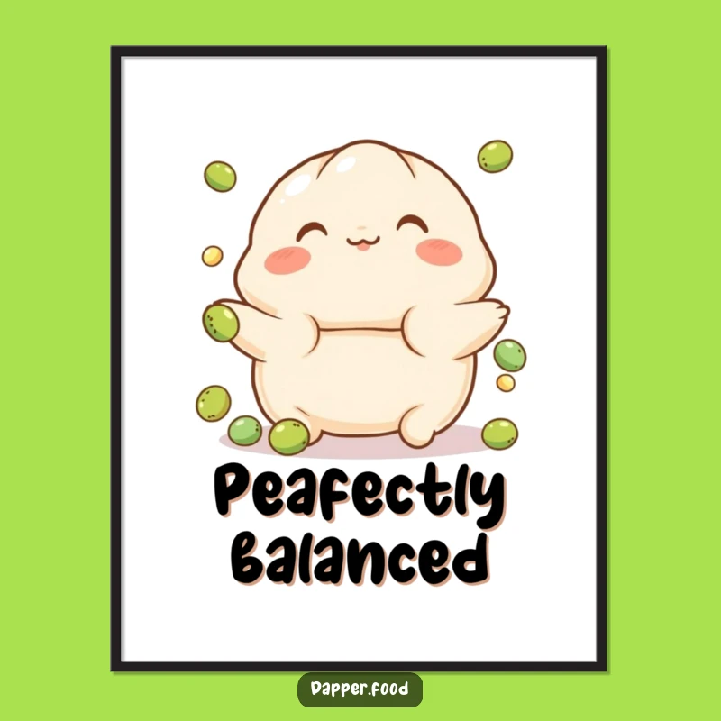 Funny Playful Dumpling Pea Juggling Poster - Adorable Wall Art!