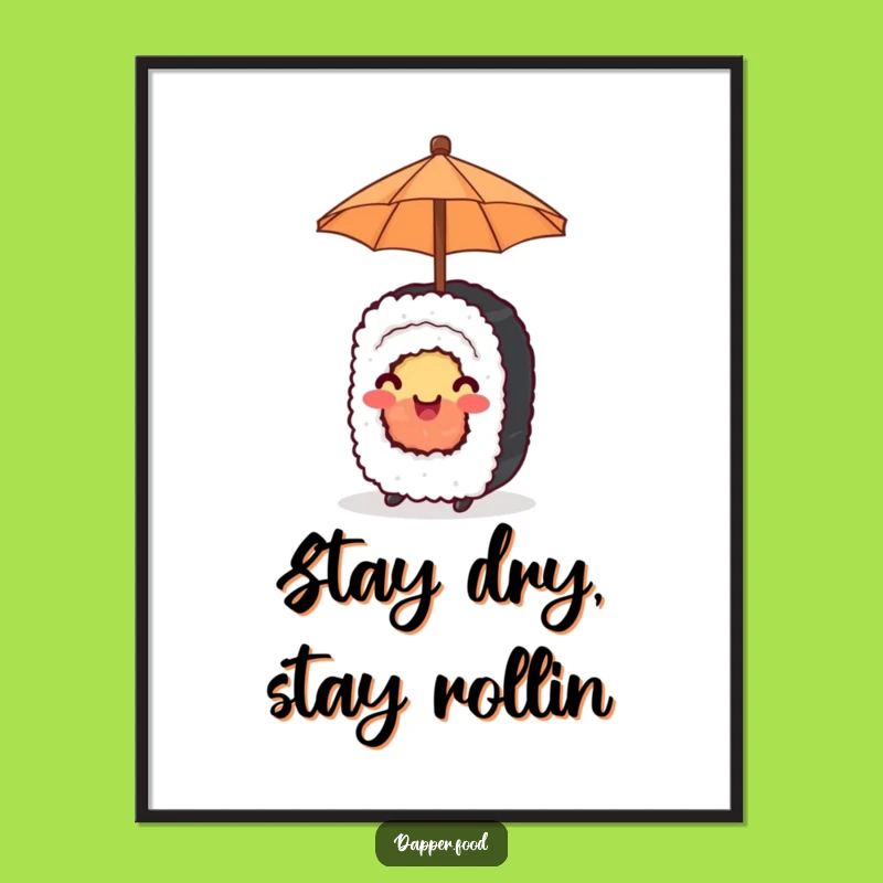 Funny Happy Sushi Umbrella Poster: Cheerful Art, A Whimsical Funny Gift!