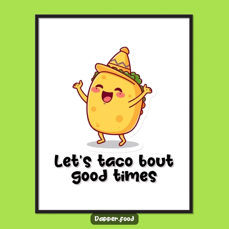 Funny Free Printable Taco Wall Art - Fiesta Downloadable Decor for a Lively Space