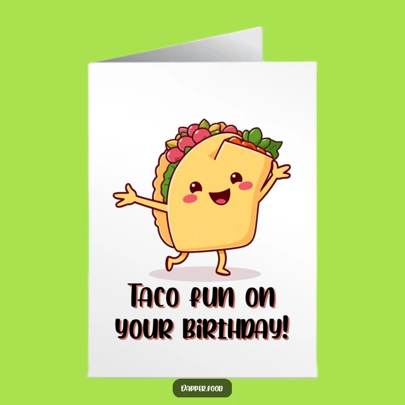 Free Printable Birthday Card: Taco & Burrito Dance Funny Downloadable Gift