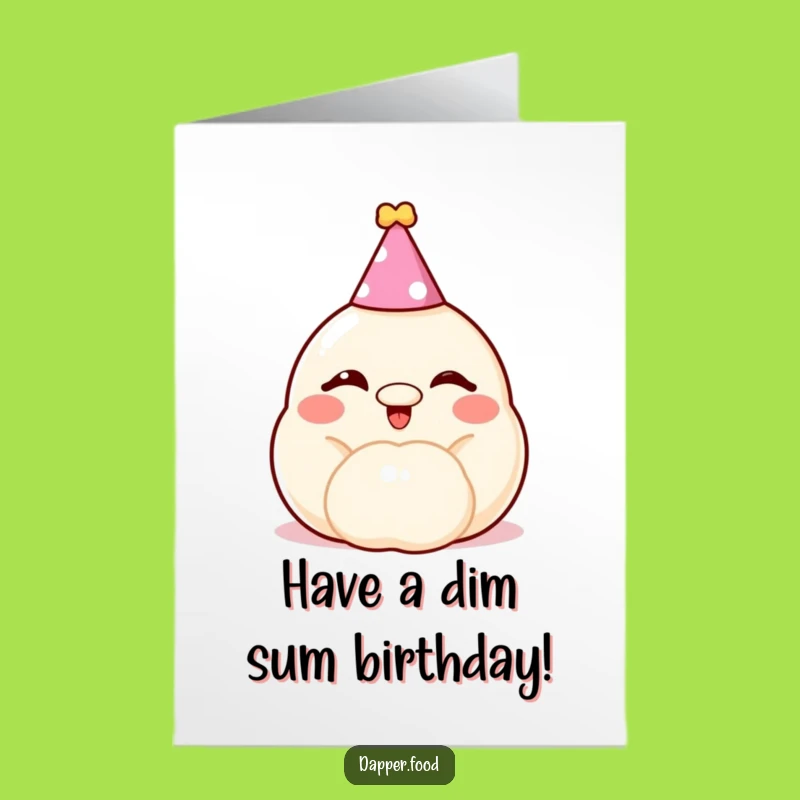 Free Printable Dumpling Birthday Card: Party Time, Winking Delight Downloadable Gift!