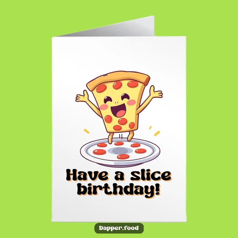Free Printable Funny Pizza Birthday Card - Dramatic Leap, Hilarious Downloadable Gift!