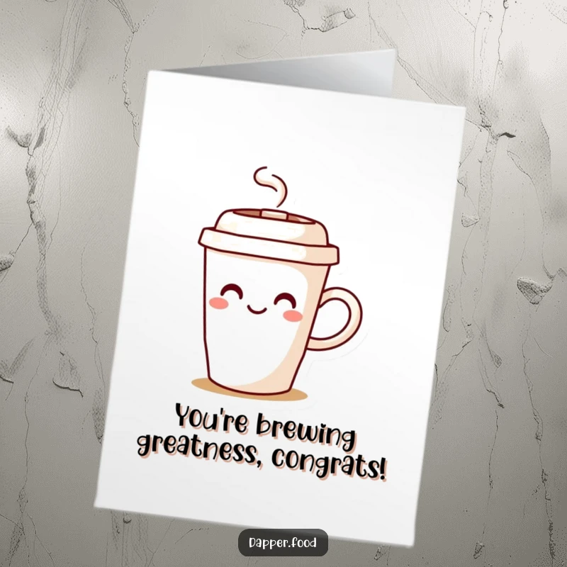 Funny Free Printable Congrats Card: Happy coffee cup pouring steam, cheerful congrats digital card