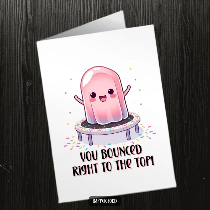 Funny free printable congratulations card featuring an ecstatic jelly piece mid-bounce on a vibrant sprinkle trampoline.